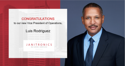 Janitronics Building Services Congratulates Luis Rodriguez