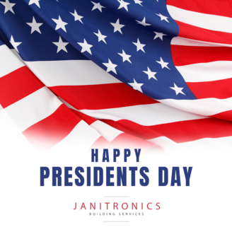 Janitronics Building Services Celebrates Presidents Day